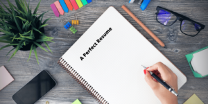 Perfect Resume for your Dream Job